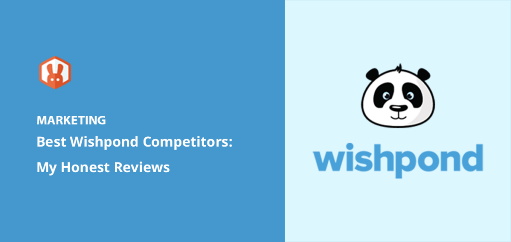 8 Best Wishpond Competitors: My Honest Reviews for 2025